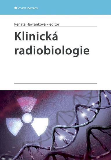 Klinická radiobiologie - kolektiv, Renata Havránková