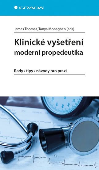 Obrázek produktu: Klinické vyšetření - moderní propedeutika