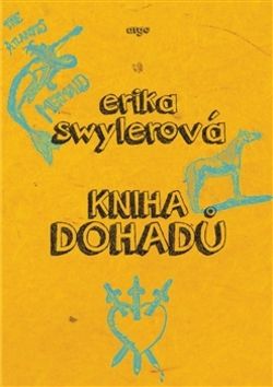 Kniha dohadů - Erika Swylerová