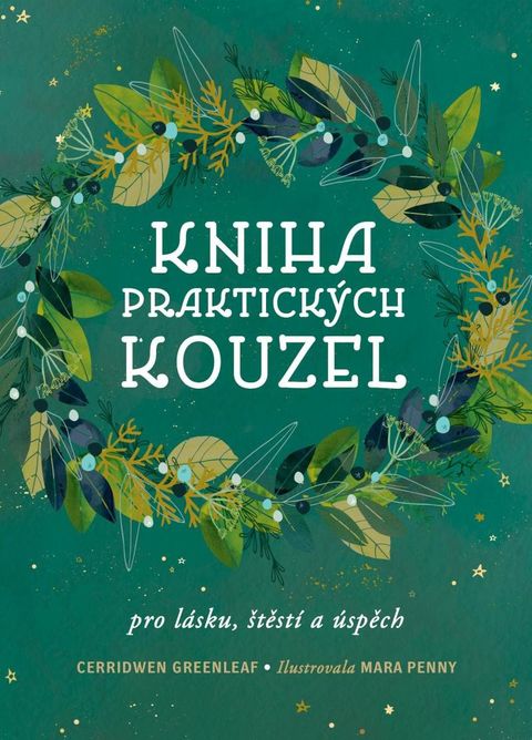 Obrázek produktu: Kniha praktických kouzel pro lásku, štěstí a úspěch