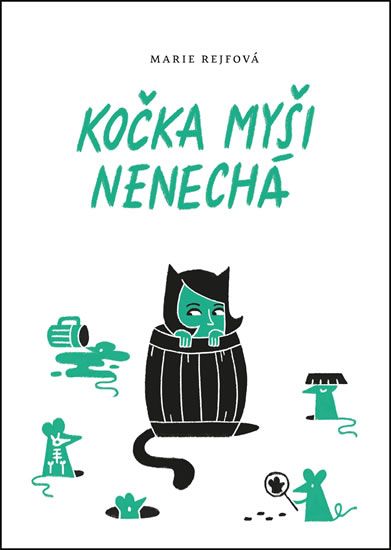 Obrázek produktu: Kočka myši nenechá