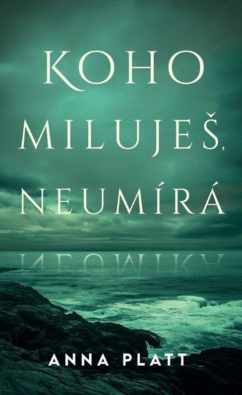 Obrázek produktu: Koho miluješ, neumírá