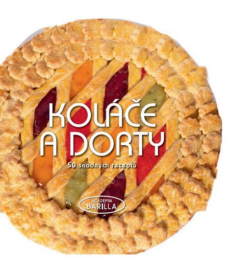 Obrázek produktu: Koláče a dorty - 50 snadných receptů