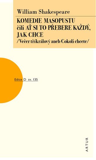 Obrázek produktu: Komedie masopustu čili Ať si to každý přebere jak chce