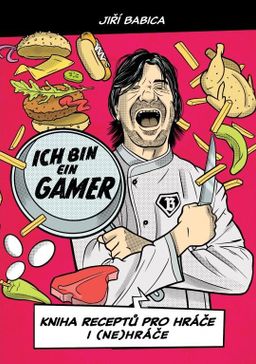Obrázek produktu: Komiksová kuchařka Ich bin ein Gamer - Kniha receptů pro hráče i (ne)hráče