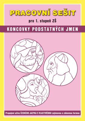 Obrázek produktu: Koncovky podstatných jmen - Pracovní sešit pro 1. stupeň ZŠ