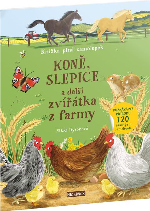 Obrázek produktu: KONĚ, SLEPICE a další zvířátka z farmy – Kniha samolepek