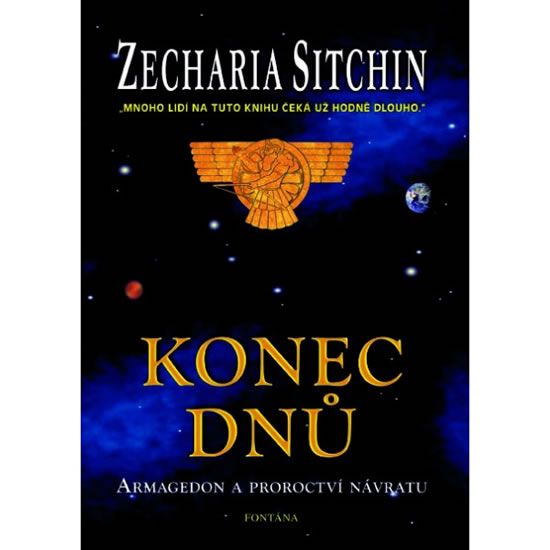 Levně Konec dnů - Armagedon a proroctví návratu