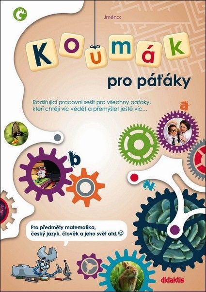 Koumák pro páťáky - pracovní sešit ( ČJ, Ma, Člověk a jeho svět )
