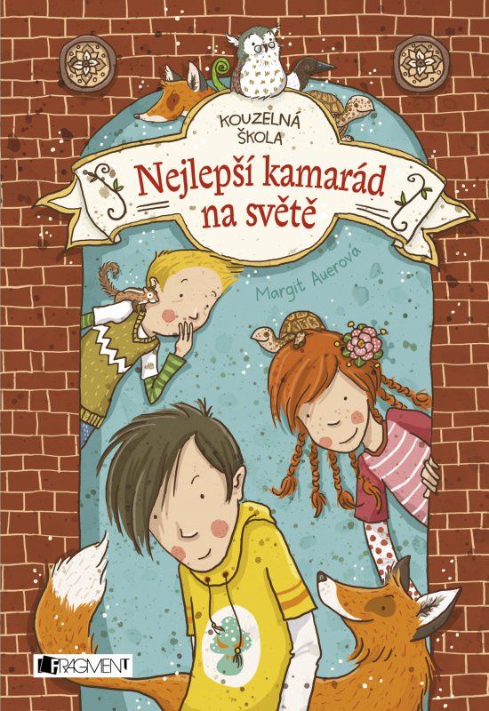 Kouzelná škola - Nejlepší kamarád na světě