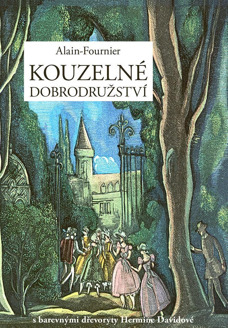 Kouzelné dobrodružství - Alain Fournier