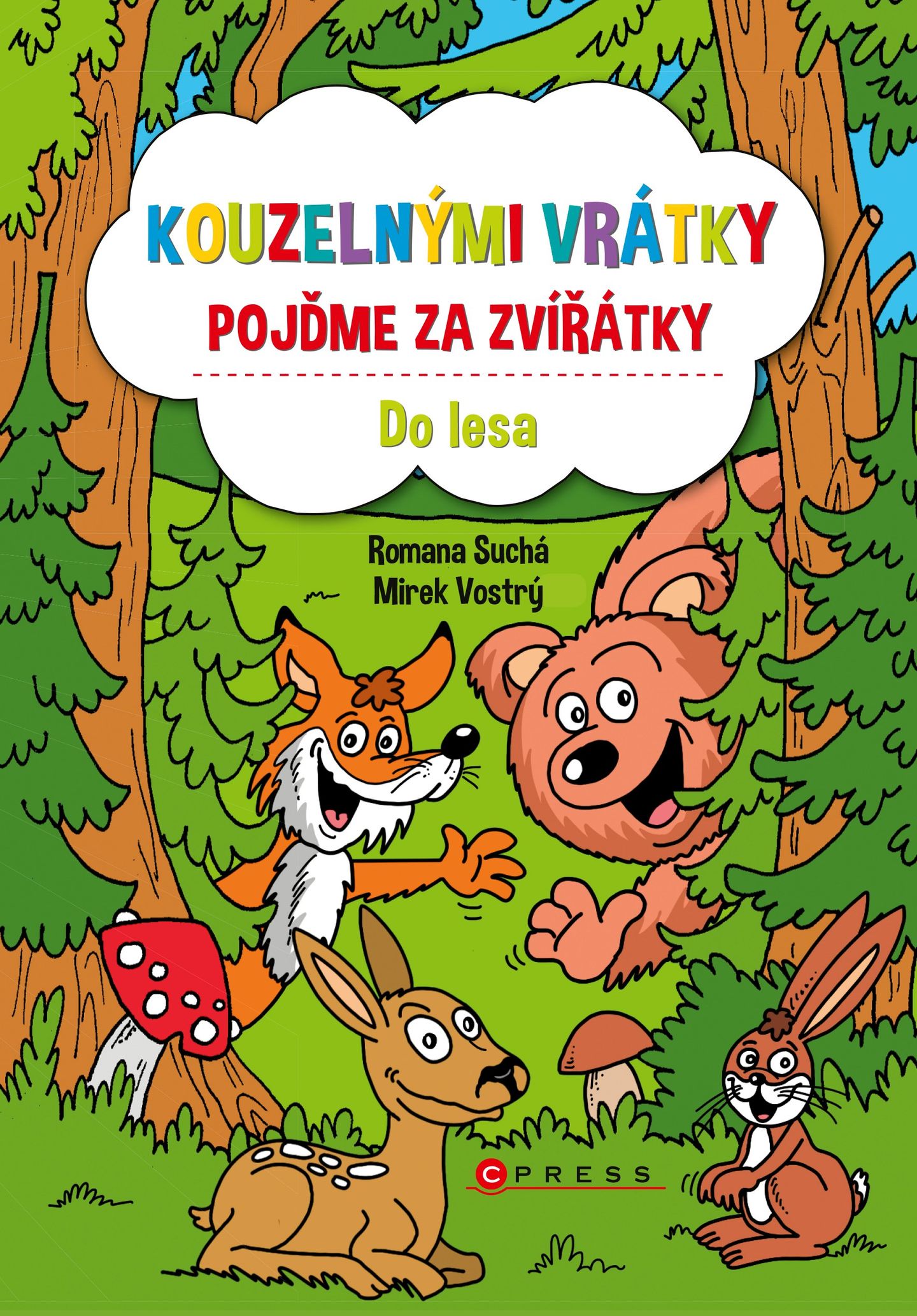 Kouzelnými vrátky pojďme za zvířátky - Do lesa