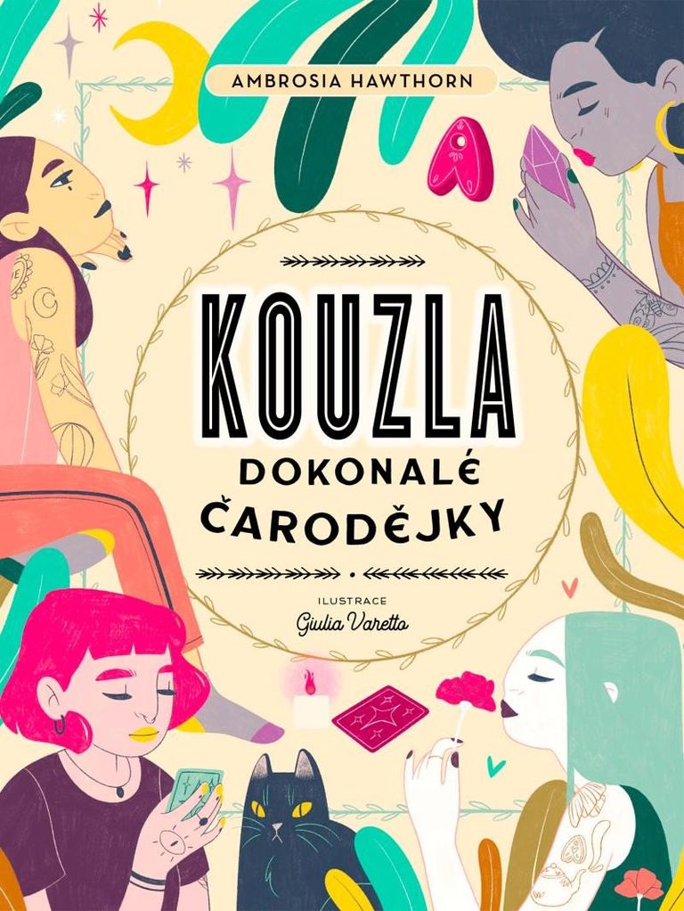 Kouzla dokonalé čarodějky - Giulia Varetta, Ambrosia Hawthorn