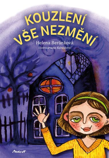 Kouzlení vše nezmění - Helena Beránková