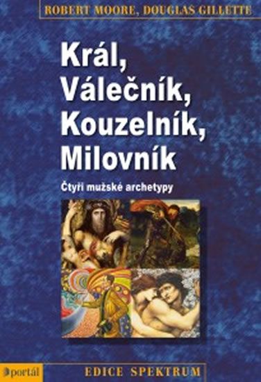 Levně Král, Válečník, Kouzelník, Milovník
