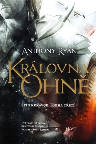 Královna ohně - Anthony Ryan