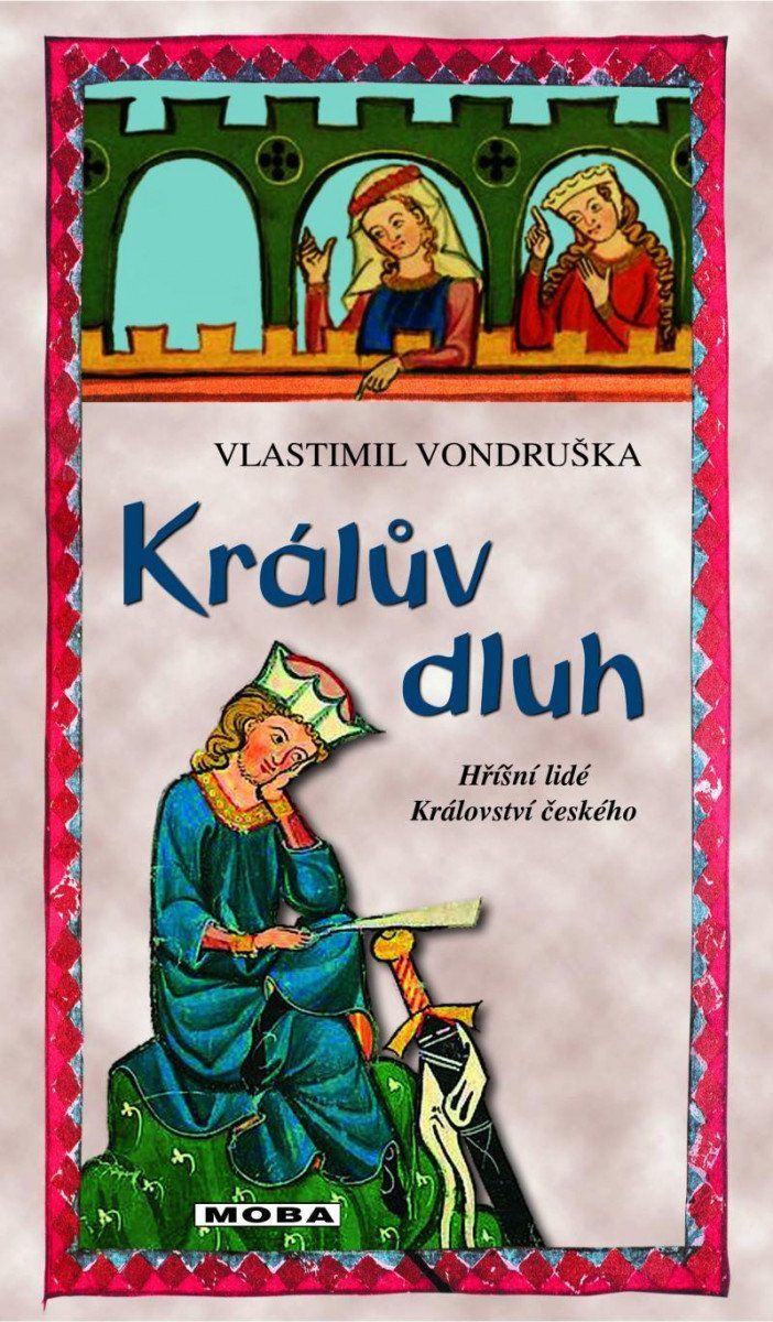 Levně Králův dluh - Hříšní lidé Království českého
