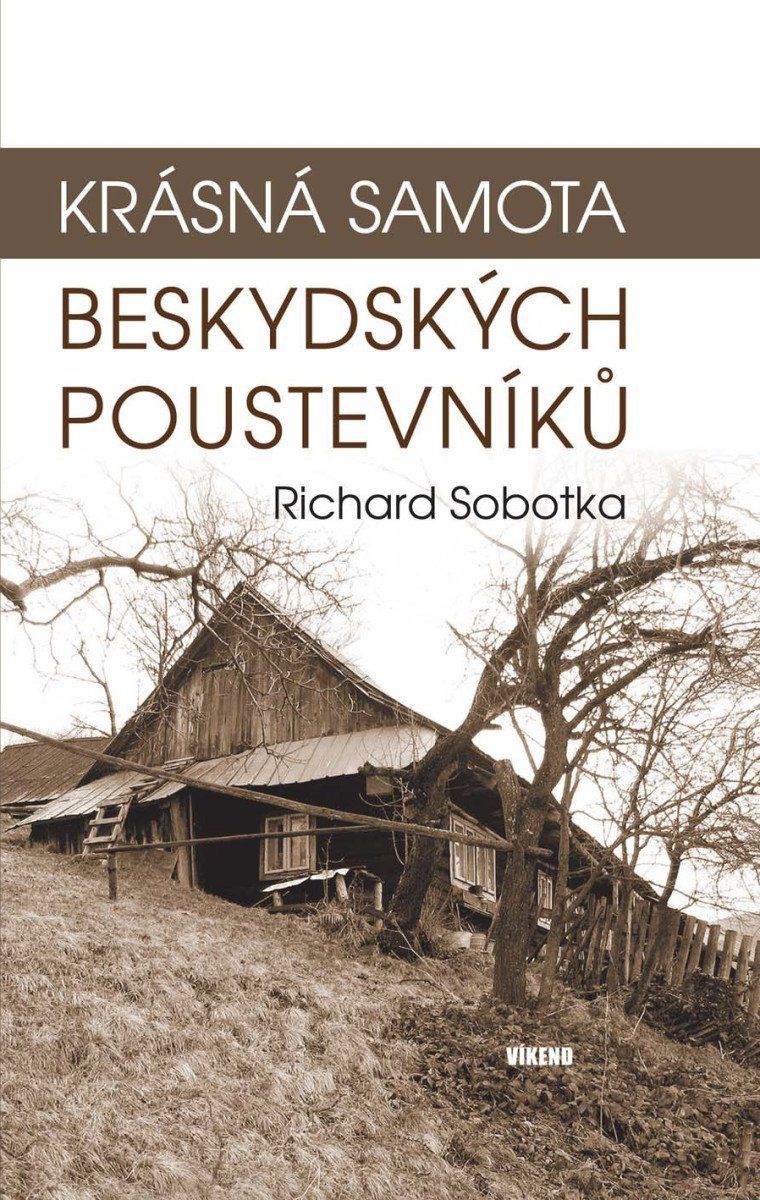 Levně Krásná samota beskydských poustevníků
