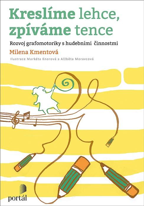 Kreslíme lehce, zpíváme tence - Milena Kmentová