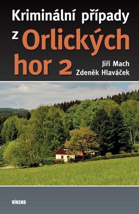 Obrázek produktu: Kriminální případy z Orlických hor 2