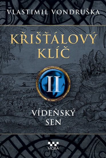 Křišťálový klíč 2 - Vídeňský sen