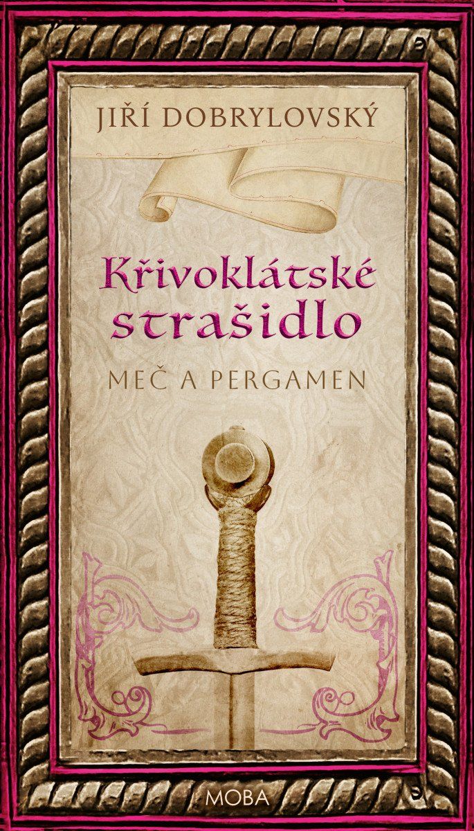 Levně Křivoklátské strašidlo - Meč a pergamen