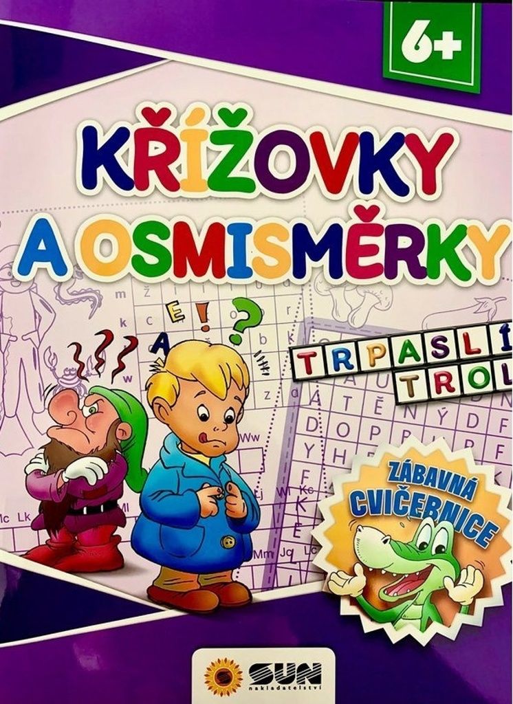 Křížovky a osmisměrky - Zábavná cvičebnice 6+ NAKLADATELSTVÍ SUN s.r.o.