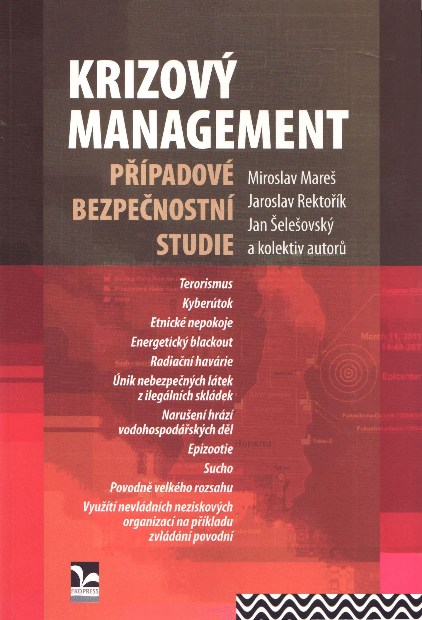 Krizový management: Případové bezpečnostní studie