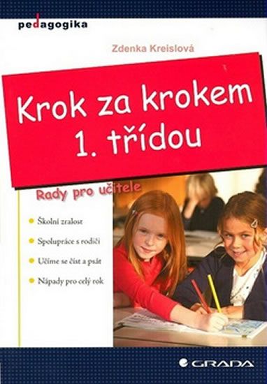 Levně Krok za krokem 1. třídou - Rady pro učitele