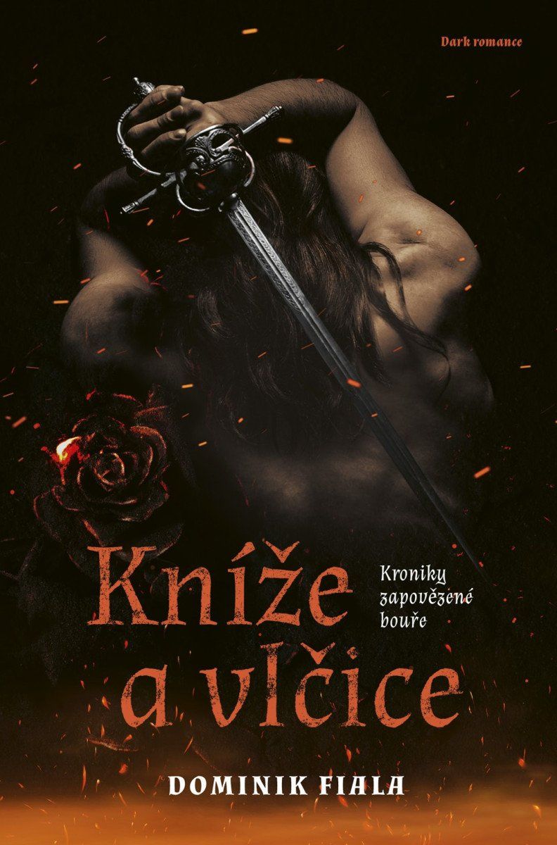 Kroniky zapovězené bouře - Kníže a vlčice
