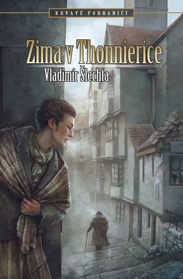 Levně Krvavé pohraničí - Zima v Thonnierice