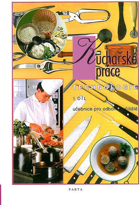 Obrázek produktu: Kuchařské práce, technologie - 1. díl (pro 1. ročník OU)