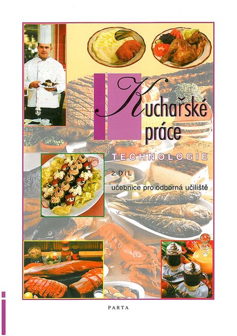 Obrázek produktu: Kuchařské práce, technologie - 2. díl (pro 2. a 3. ročník OU)