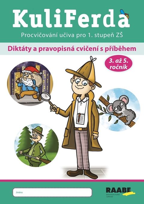 Obrázek produktu: KuliFerda Diktáty a pravopisná cvičení s příběhem