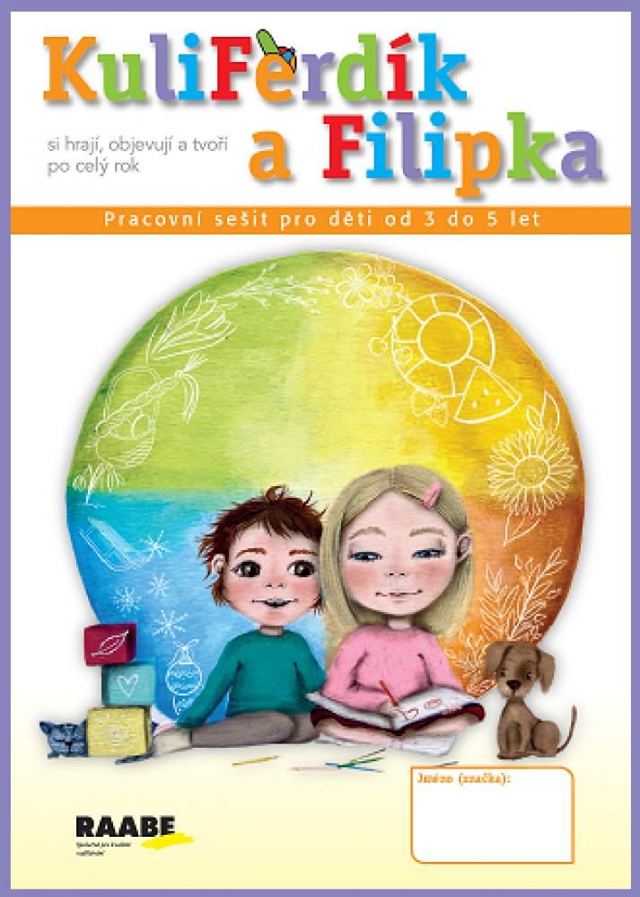 KuliFerdík a Filipka - Pracovní sešit pro malé děti od 3 do 5 let