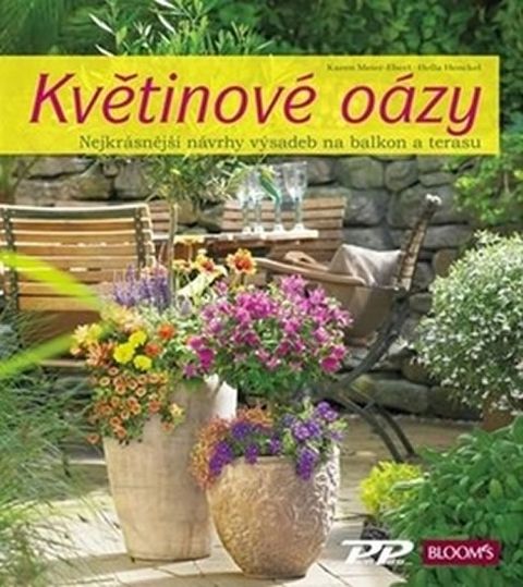 Obrázek produktu: Květinové oázy - Nejkrásnější návrhy výsadeb pro balkon i terasu