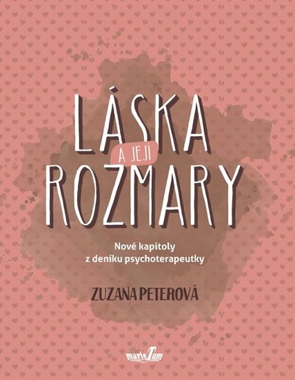 Obrázek produktu: Láska a její rozmary - Nové kapitoly z deníku psychoterapeutky