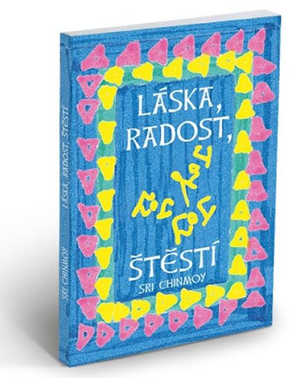 Obrázek produktu: Láska, radost, štěstí