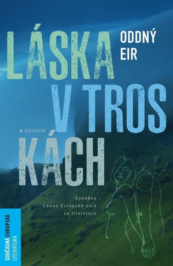 Láska v troskách - Oddný Eir