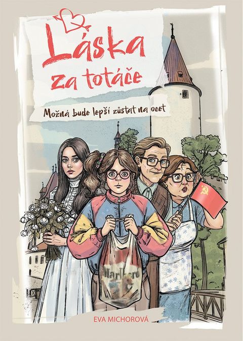 Obrázek produktu: Láska za totáče - Možná bude lepší zůstat na ocet