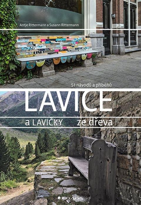 Obrázek produktu: Lavice a lavičky ze dřeva - 51 návodů a příběhů