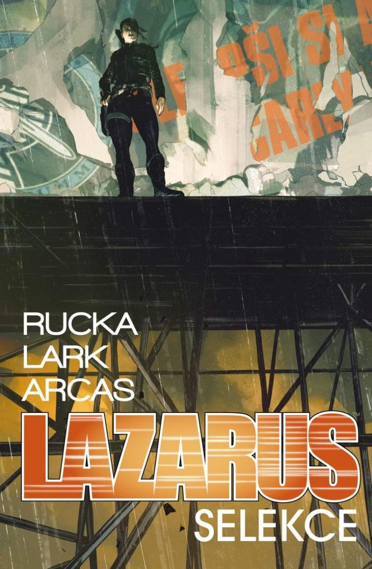 Lazarus 2: Selekce - Greg Rucka
