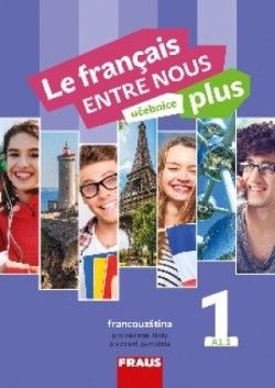 Le français ENTRE NOUS plus 1 (A1.1)