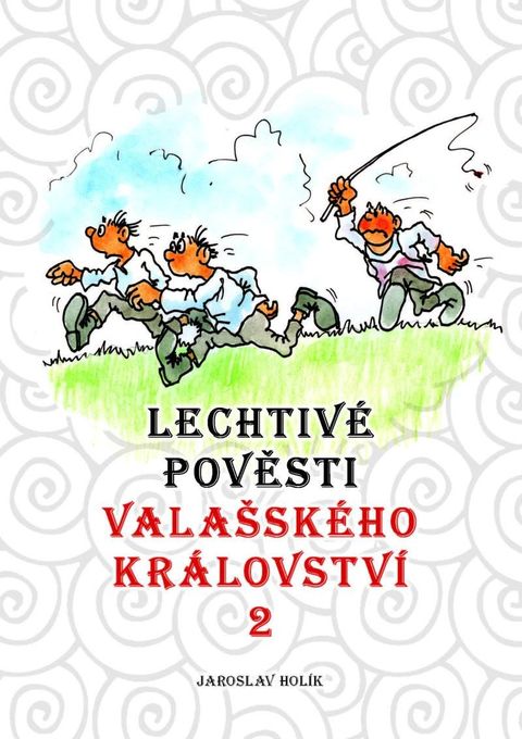 Obrázek produktu: Lechtivé pověsti Valašského království