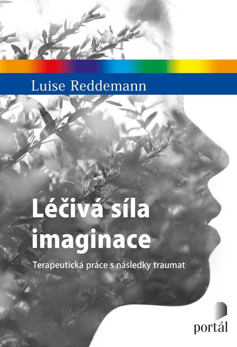 Obrázek produktu: Léčivá síla imaginace - Terapeutická práce s následky traumat