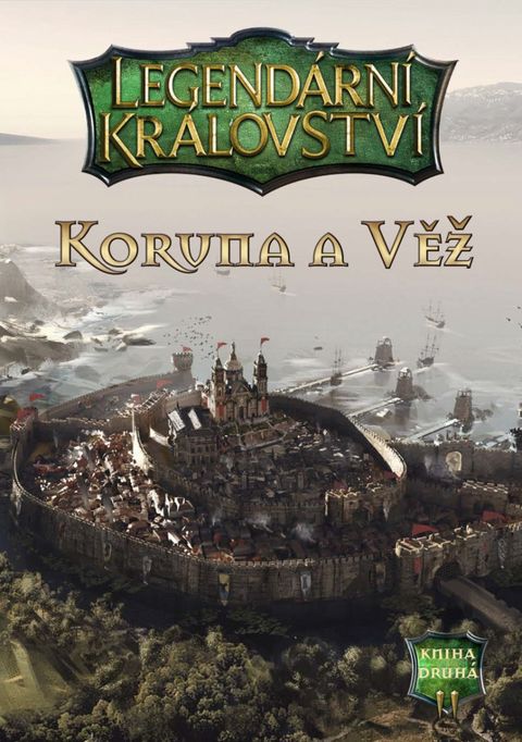 Obrázek produktu: Legendární království 2 - Koruna a věž (gamebook)