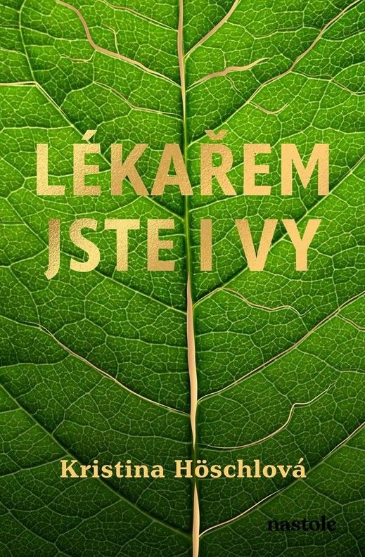 Lékařem jste i vy - Kristina Höschlová - kniha z kategorie Zdraví a životní styl
