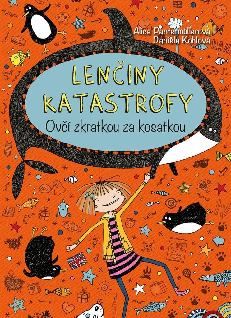 Lenčiny katastrofy - Ovčí zkratkou za kosatkou - Alice Pantermüllerová