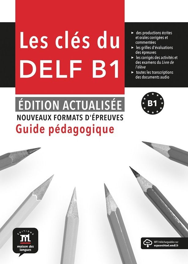 Les clés du Nouveau DELF (B1) Éd. actualisée – Guide pédagogique