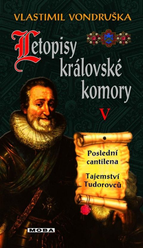 Obrázek produktu: Letopisy královské komory V. - Poslední cantilena / Tajemství Tudorovců